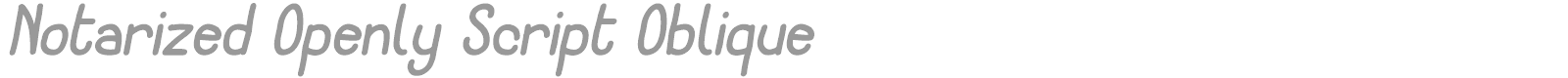 Notarized Openly Script St font preview